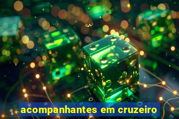 acompanhantes em cruzeiro